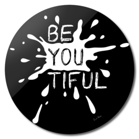 Be you tiful