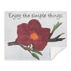 Enjoy the Simple Things