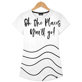 Oh The Places You'll Go quote