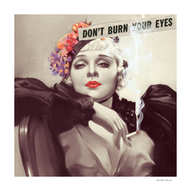 Don't Burn Your Eyes