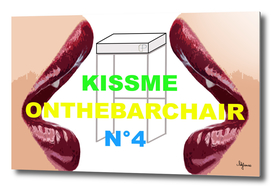 kiss me on the bar chair number 4