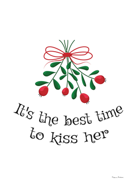 It is the best time to kiss her.