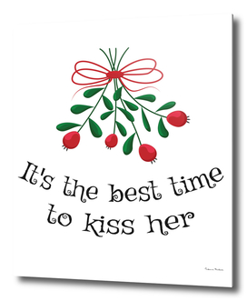 It is the best time to kiss her.
