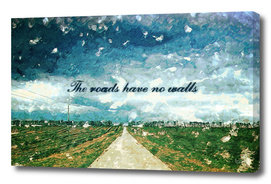 The roads have no walls