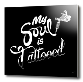My Soul is Tattooed