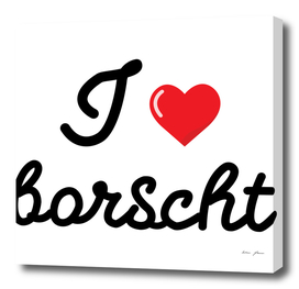 I love borcht vector lettering