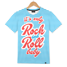 It's Only Rock And Roll Baby, music poster,