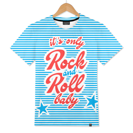 It's Only Rock And Roll Baby, Playing With Stripes series,