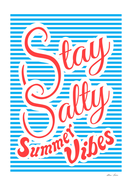Stay Salty, Summer Vibes, blue version, Playing With Stripes