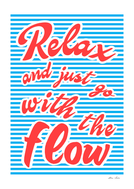 Just Relax and Go With The Flow, Playing With Stripes series