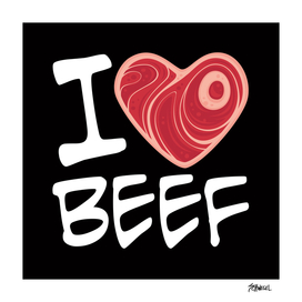 I Love Beef - White Text Version