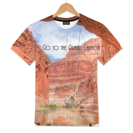 Go to the Grand Canyon