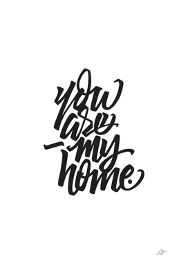 You are my home