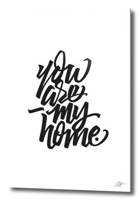 You are my home