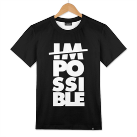 Possible Impossible, Typography Poster, black version
