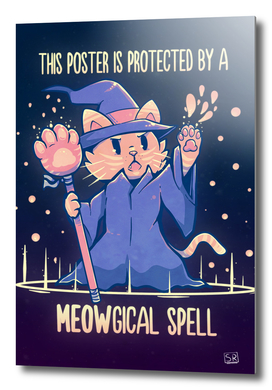 This Poster is Protected by a Meowgical Spell