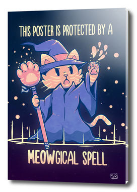 This Poster is Protected by a Meowgical Spell