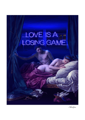 Love is a Losing Game
