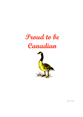 Proud to be Canadian a
