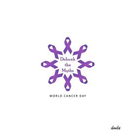 Debunk the Myths- World cancer day February 4th