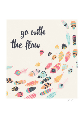 Go with the flow tribal feathers