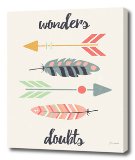Wonders doubts tribal feathers