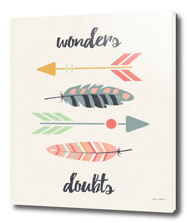 Wonders doubts tribal feathers