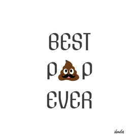 Best Poop ever_ Fathers day greetings