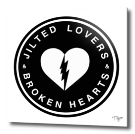 Jilted Lovers & Broken Hearts