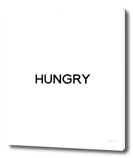 HUNGRY