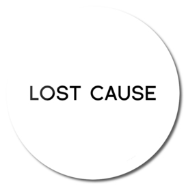 LOST CAUSE