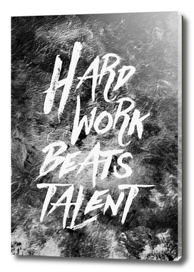 quote Hard Work Beats Talent