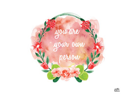 You Are Your Own Person