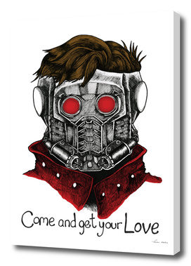 Starlord "Come get your Love"
