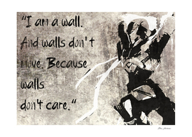 i am a wall