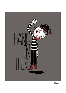 Hang In There Mime