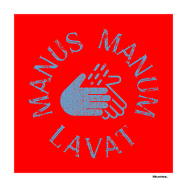 Manus Manum Lavat - Wash your Hands II