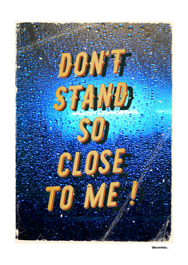 Don t stand so close to me - A Hell Songbook Edition