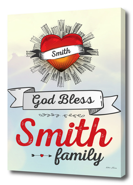 God Bless Smith Family Heart
