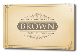 Welcome to the Brown Family Home