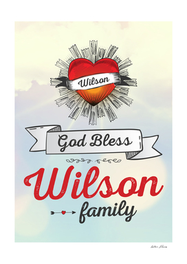 God Bless Wilson Family Heart