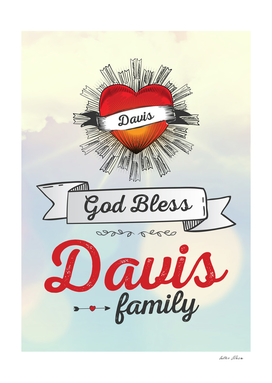 God Bless Davis Family Heart