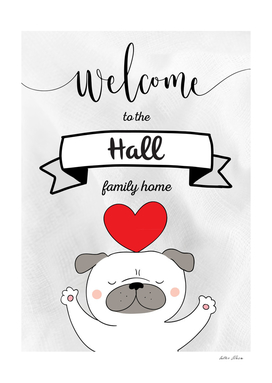 Welcome to the Hall Family Home Dog