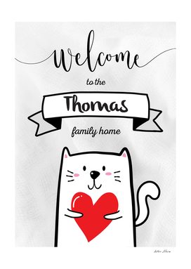 Welcome to the Thomas Family Home Cat