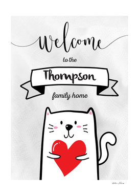 Welcome to the Thompson Family Home Cat