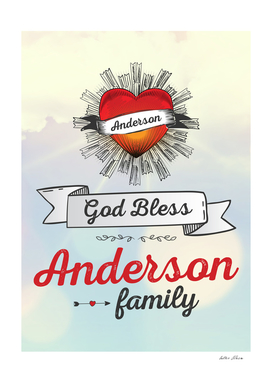 God Bless Anderson Family Heart