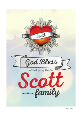 God Bless Scott Family Heart
