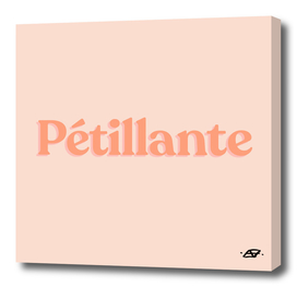 Pétillante - One Word Motivation Inspiration - French
