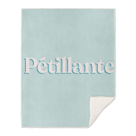 Pétillante- French Word for Sparkling - Retro Typography