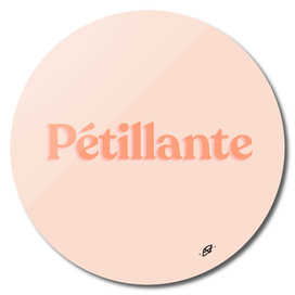 Pétillante - One Word Motivation Inspiration - French